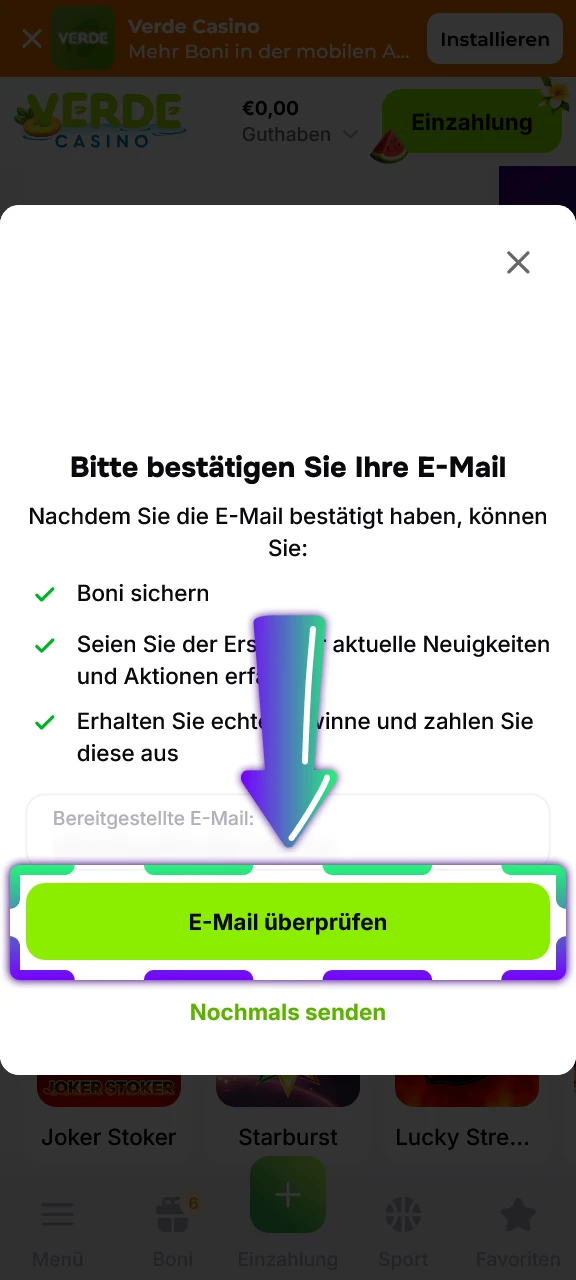 E-Mail-Adresse für den Abschluss der Verde Casino Registrierung umgehend bestätigen.